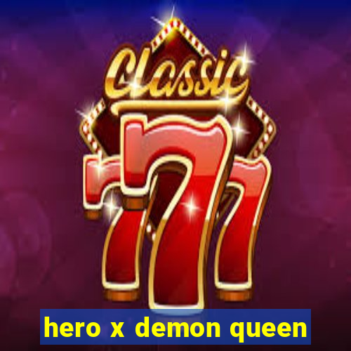 hero x demon queen